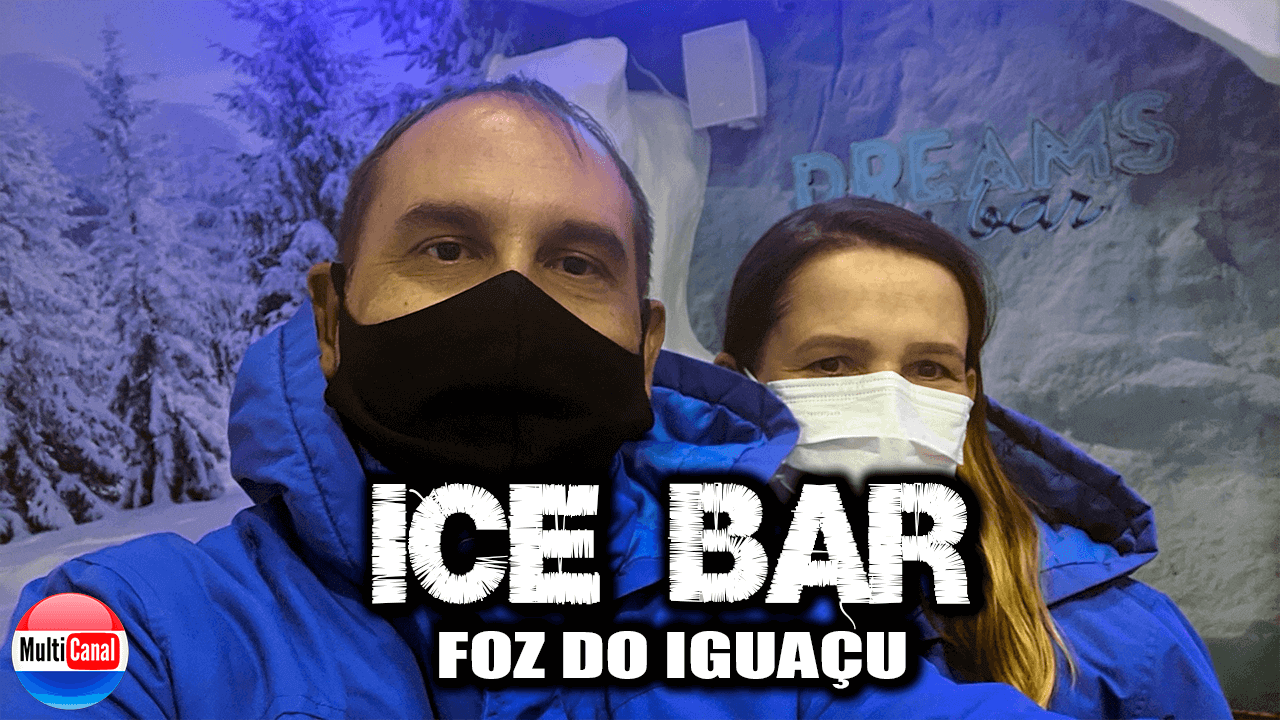 2021 Passeios Foz do Iguaçu - DREAMLAND ICE BAR